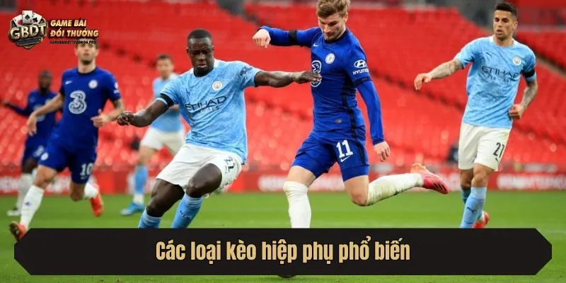 Các loại kèo hiệp phụ phổ biến