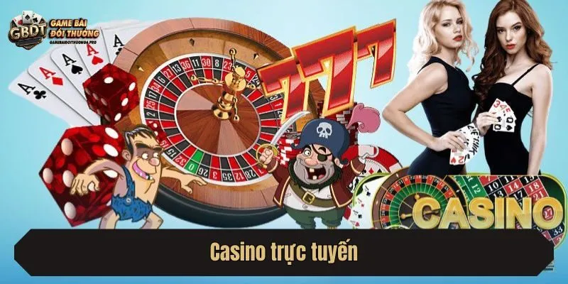 Casino trực tuyến